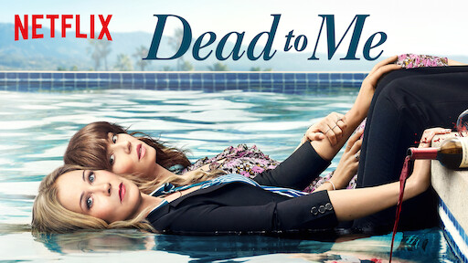 Dead to Me | Netflix Official Site