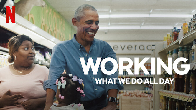 Is 'Working: What We Do All Day' on Netflix? Where to Watch the Series ...