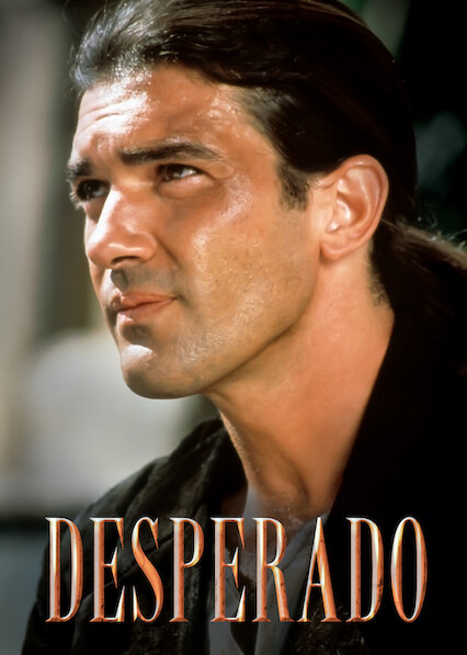 Is 'Desperado' on Netflix? Where to Watch the Movie - New On