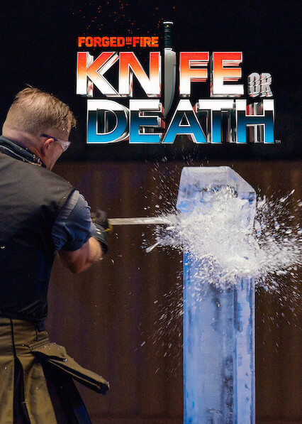 Watch Forged in Fire: Knife or Death