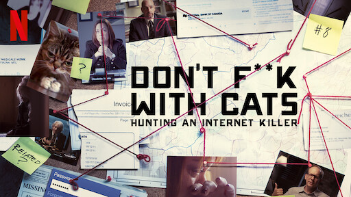 Don't F**k with Cats: Hunting an Internet Killer | Netflix Official Site